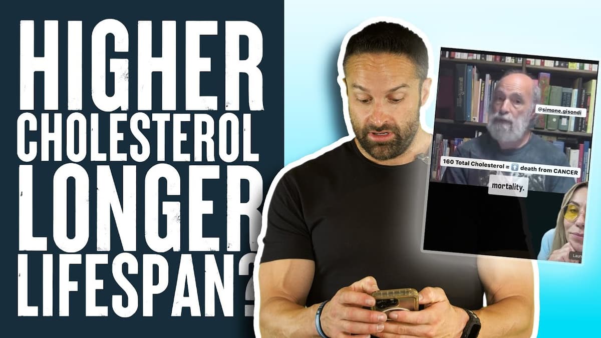 Higher Cholesterol Linked to Longer Lifespan? | What the Fitness | Layne Norton PhD